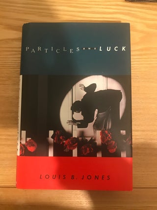 Particles and Luck